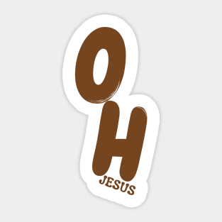 OH JESUS Sticker